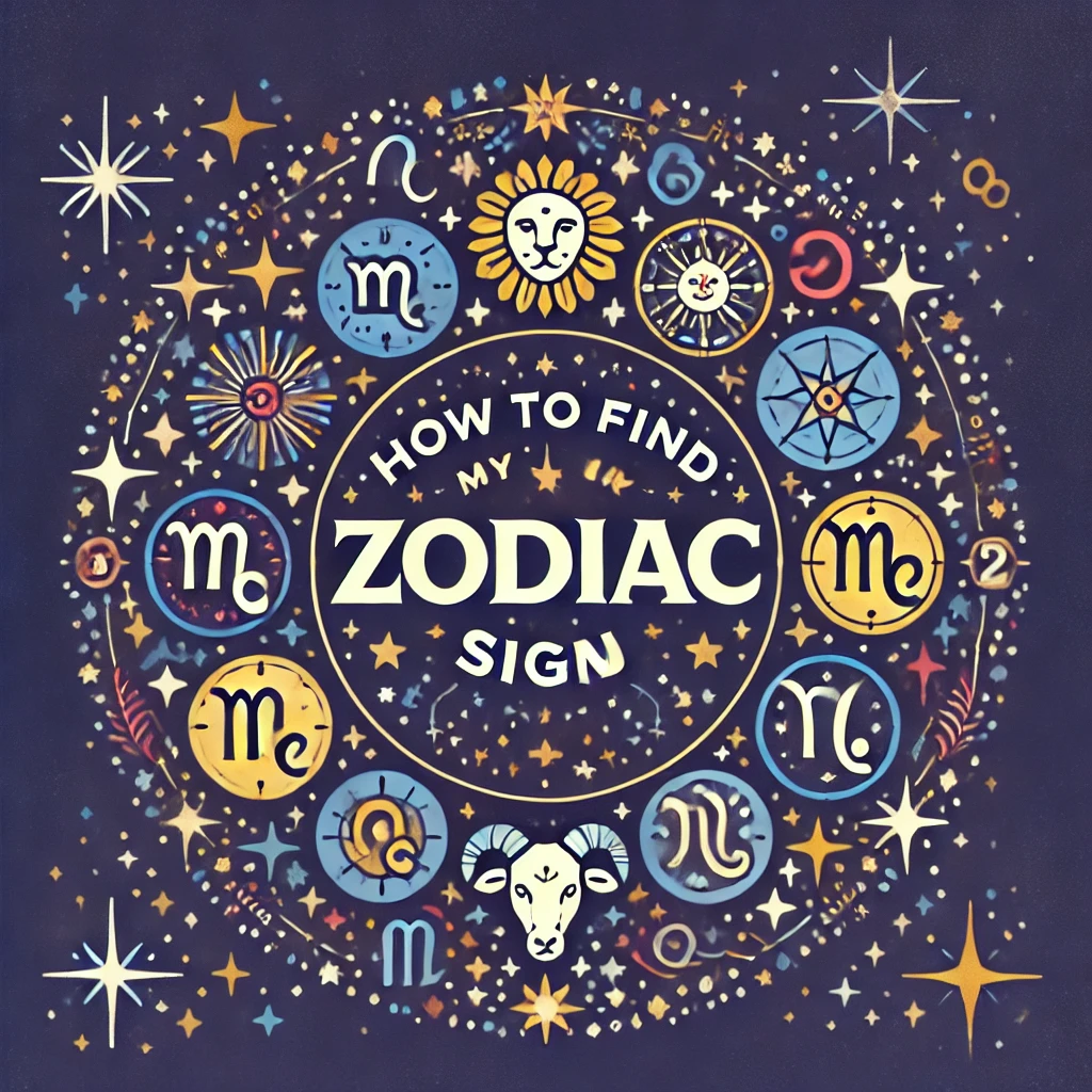 How to Find My Zodiac Sign