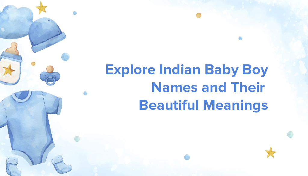 trending 500+ indian baby boy names with meanings