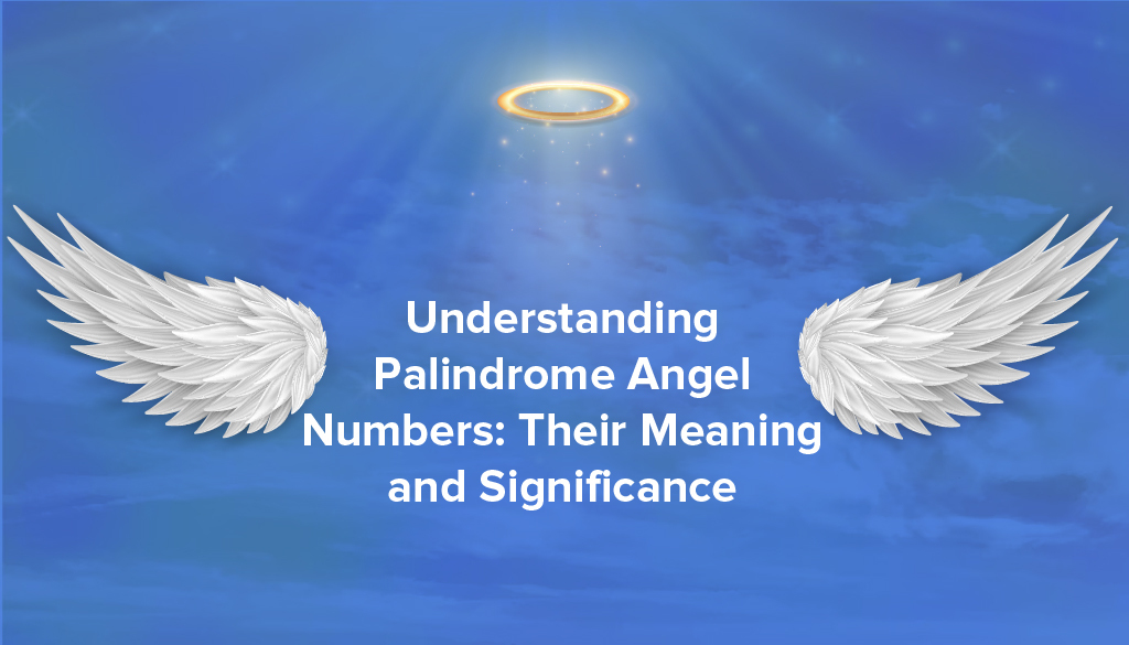 Understanding Palindrome Angel Numbers